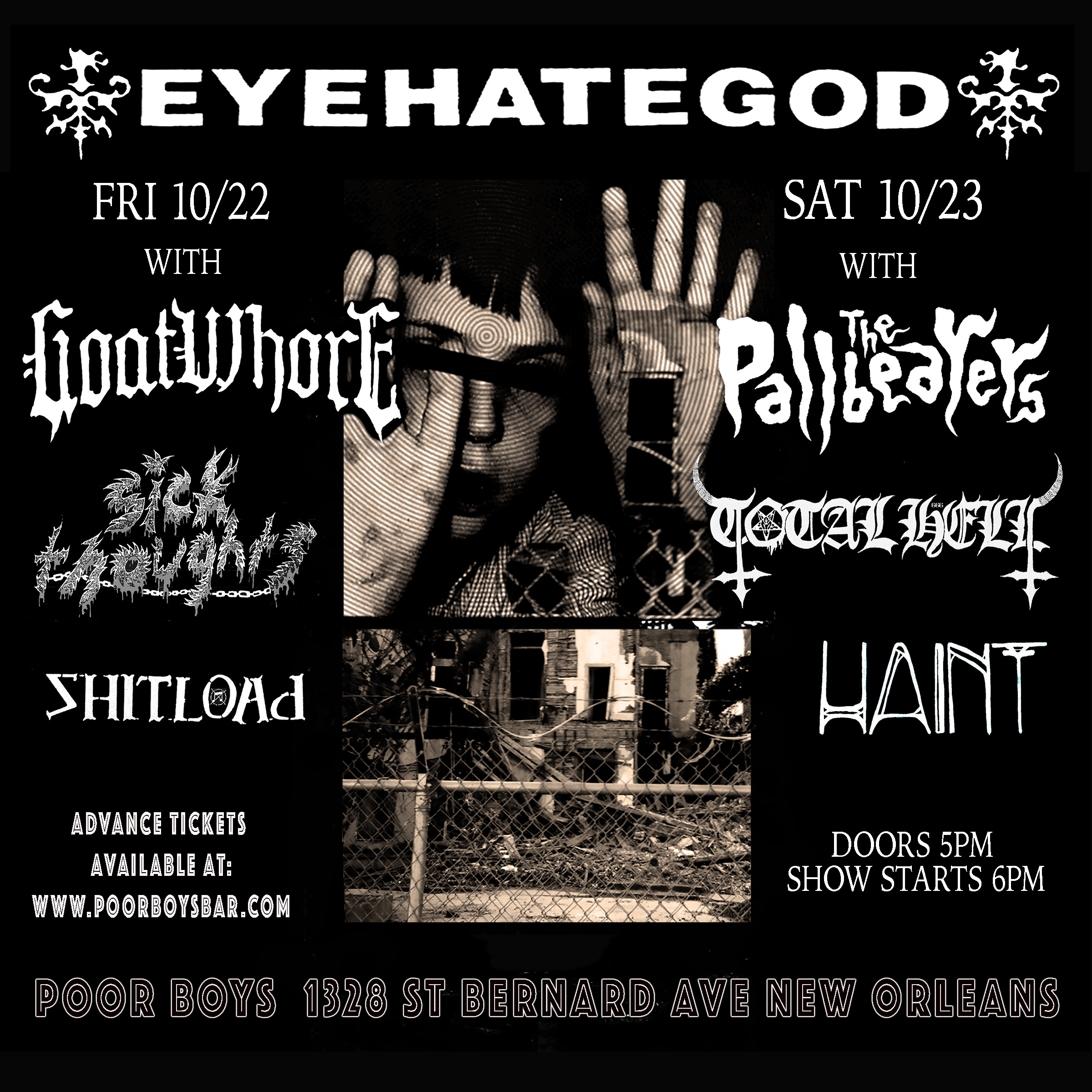 EYEHATEGOD Pallbearers total hell haint